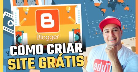 Passo a Passo para Criar um Site Grátis: O Guia Completo do Blogger