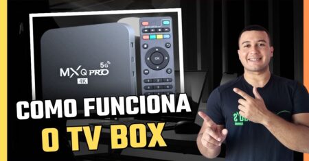 Como funciona uma TV BOX?