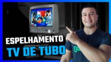 Como espelhar a tela do celular em uma tv de tubo – passo a passo