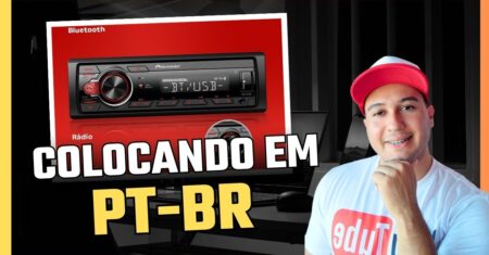🔊Como Colocar o Media Receiver Pioneer Mvh-S218Bt em Português🔧