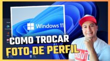 Como trocar a foto de perfil no Windows 11