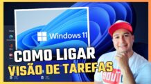 Como ativar o visão de tarefas no windows 11💻💡