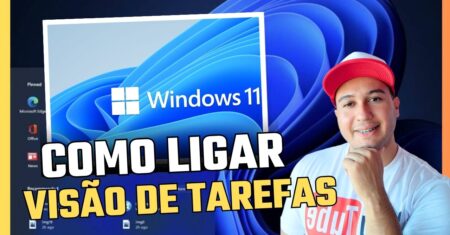 Como ativar o visão de tarefas no windows 11💻💡
