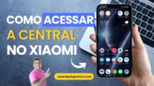 Como acessar a central de controle de forma rápida no Celular Xiaomi