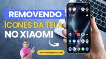 Como remover os ícones da tela inicial do Celular Xiaomi