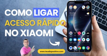 Como ligar o acesso rápido no Celular Xiaomi🚀✨