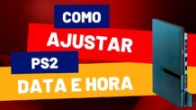 Como ajustar a data e a hora no PS2