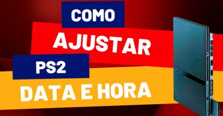 Como ajustar a data e a hora no PS2