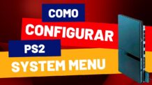 Como configurar o System Menu do PS2