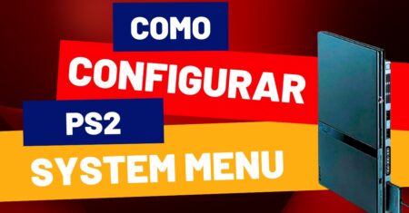 Como configurar o System Menu do PS2