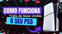 Como funciona a tela de boas vindas do PS5