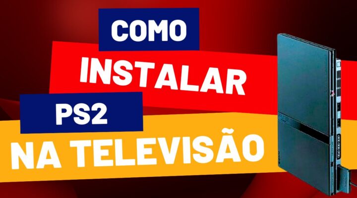 Como instalar o PS2 na Televisão – passo a passo