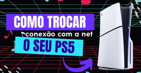 Como trocar conexão com a internet do wifi para cabo de rede no PS5