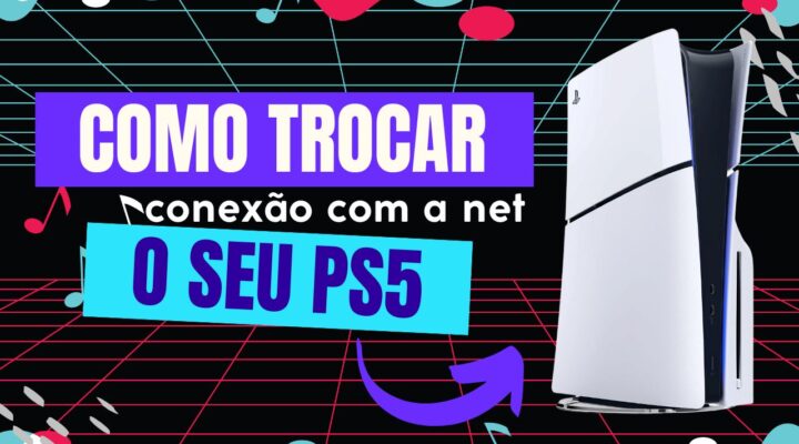 Como trocar conexão com a internet do wifi para cabo de rede no PS5