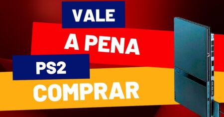 Será que vale a pena comprar um PS2