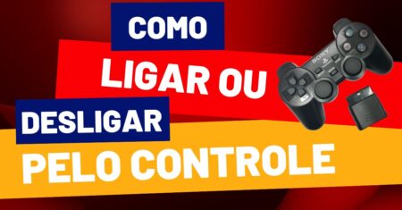 O guia definitivo para ligar e desligar o PS2 com o controle