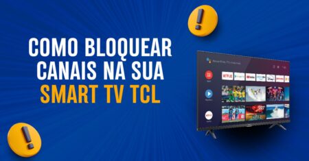 Como Bloquear Canais na Smart TV TCL 