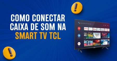 Como Conectar CAIXA DE SOM na SMART TV TCL Via Bluetooth