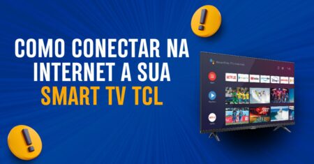 Como Conectar SMART TV TCL na internet