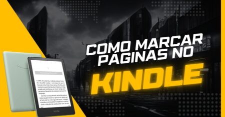 Como Marcar Páginas no Kindle