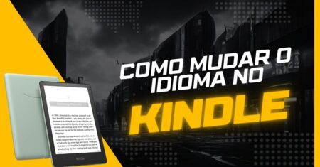 Como Mudar o Idioma no Kindle