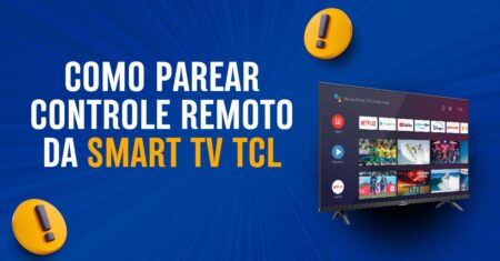 Como Parear Controle Remoto da SMART TV TCL