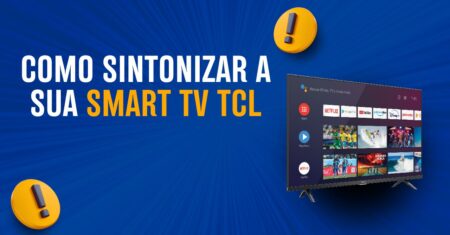 Como Sintonizar a SMART TV TCL