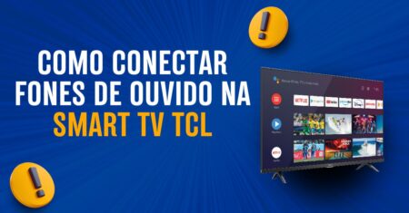 Como conectar fones bluetooth na smart tv tcl
