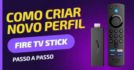 Como criar um novo perfil no Fire TV Stick
