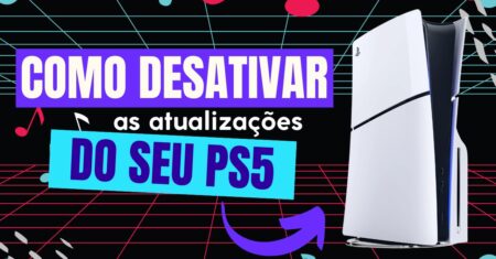 Como desativar as atualizações no PS5
