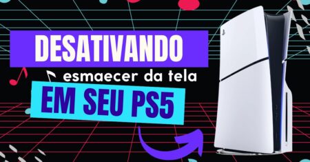 Como desativar o escurecimento de tela no ps5