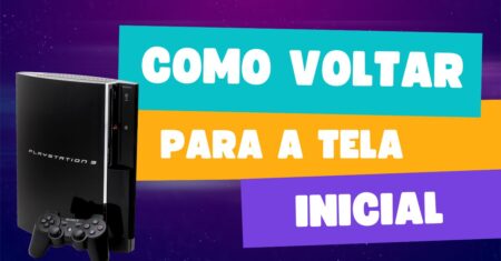 Como sair do jogo e voltar para o menu principal no PS3