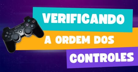 Como verificar a ordem dos controle de ps3