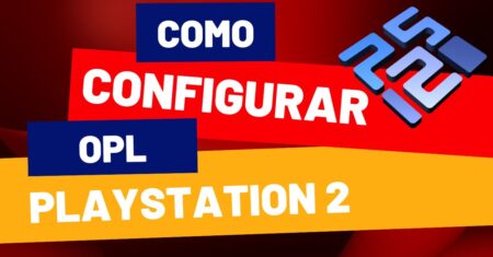 OPL no PS2 – Configurando sem complicação para iniciantes