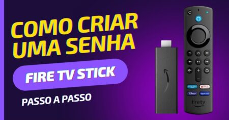 Como criar senha de bloqueio no Fire TV Stick