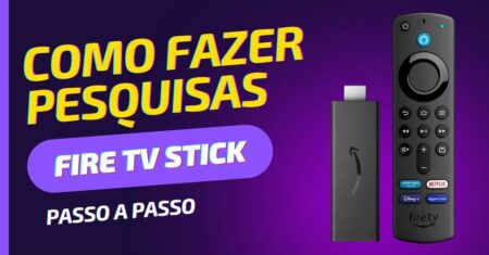 Como fazer pesquisa de conteúdos no Fire TV Stick
