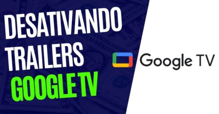 Como Desativar os Trailers da Tela Inicial do Google TV