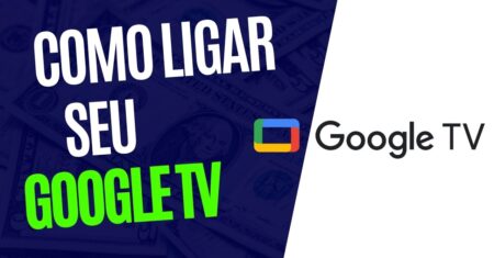 Como Ligar o Google TV