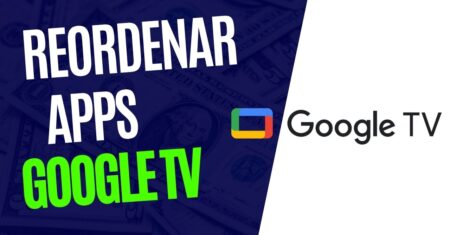 Como Reordenar os Apps da Tela Inicial do Google TV