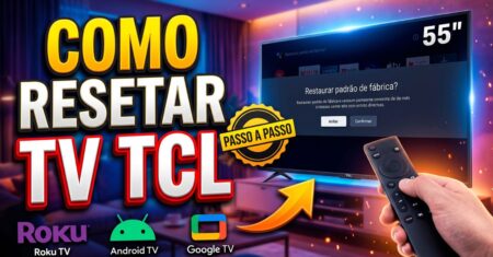 Como fazer RESET na SMART TV TCL