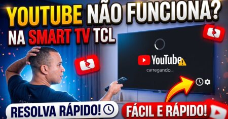 YouTube não funciona na Smart TV TCL? Veja como resolver esse erro!
